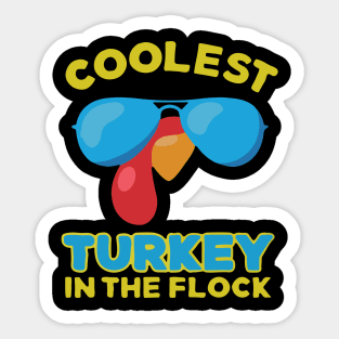 coolest turkey in the flock sunglasses Give your design a name! Sticker